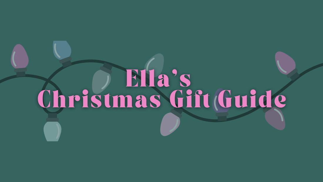 Ella's Christmas Gift Guide