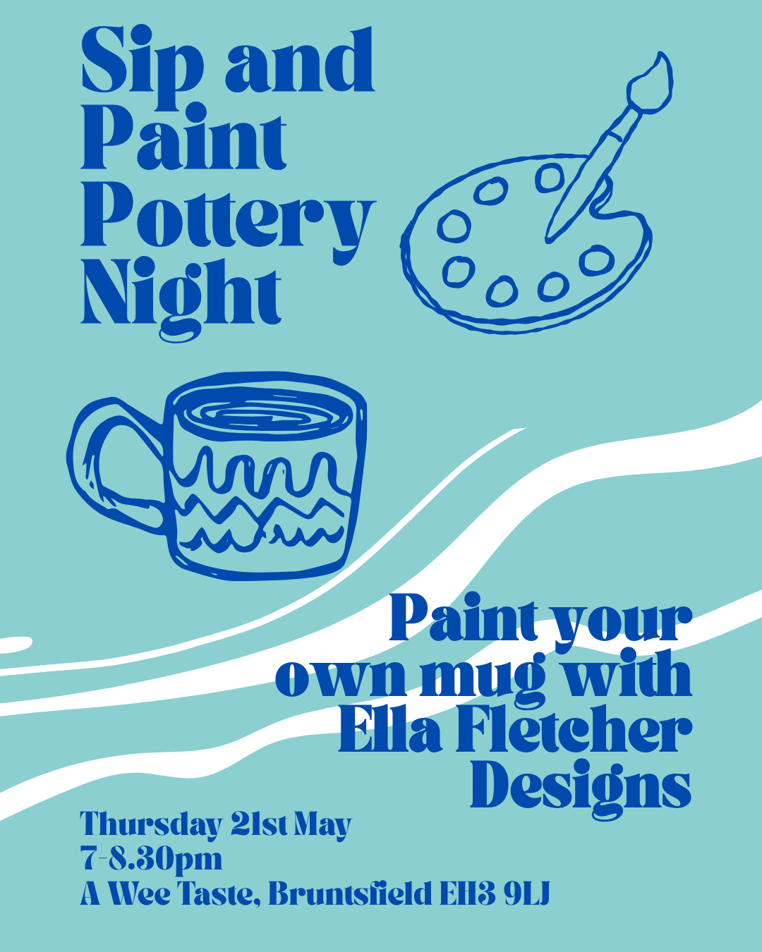 Promotional flyer for Sip and Paint Pottery Night with a mug and paint palette illustration on a blue background.